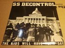 SS DECONTROL - Kids Will Have Their Say LP US 1982 - Only 1900 Copies Pressed