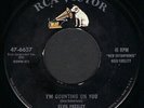 Elvis Presley I Got A Woman / Im Counting On You Vinyl Single 7inch RCA Vict