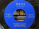The Reflections - You Don't Love Me/I Need Your Love - Went 45 VG+ NORTHERN SOUL