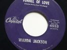 WANDA JACKSON - FUNNEL OF LOVE / RIGHT OR WRONG - ROCKABILLY 45