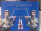 ECK ROBERTSON MASTER FIDDLER HIS COMPLETE RECORDINGS LP Record 1976