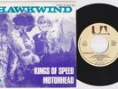 HAWKWIND * King Of Speed * 1975 French 45 * Motorhead * PSYCH *