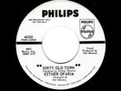 FOLK-ESTHER OFARIM-DIRTY OLD TOWN/OH BABE YOU'RE GONNA WONDER-PHILIPS 40250