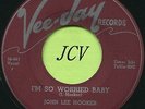 JOHN LEE HOOKER (I'm So Worried Baby / The Road)  R&B - SOUL  45 RPM  RECORD