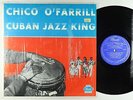 Chico O'Farrill - Cuban Jazz King LP - Panart - 3013 Mono
