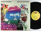 Curtis Mayfield - Back To The World LP - Curtom VG+