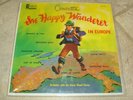 VINYL RECORD DISNEYLAND WALT DISNEY THE HAPPY WANDERER IN EUROPE WDL-3034 #1