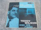 Teddy Wilson & His Piano - I Got Rhythm 1958 UK LP HMV 1st