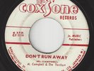 Reggae Rocksteady 45 - AL CAMPBELL  The Thrillers - Don't Run Away / Real Rock