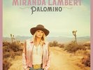 Miranda Lambert Palomino (Vinyl)