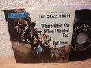 The Grass Roots – Where Were You When I Needed You rare 