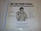 GEORGE HARMONICA SMITH- SHOE LABEL PRESENTS PICK YOUR CHOICE- RARE- LISTEN