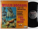 Willie Rosario ft. Frankie Figueroa - Two Too Much LP - Musicor Shrink