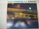 J. J. JOHNSON-BLUE TROMBONE-DG SIX EYE COLUMBIA MONO LP-MAX ROACH