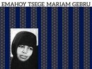 EMAHOY TSEGE MARIAM GEBRU s/t LP NEW VINYL Mississippi reissue