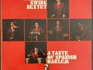 The New Swing Sextet  A Taste Of Spanish Harlem LP Latin Salsa Jazz Cotique Mono