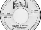Vaqueros S. Musical - Ranchero Chido / Toro Mambo / 7