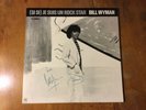 Bill Wyman: Si Si Je Suis Un Rock Star: SIGNED 12