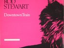 Rod Stewart Downtown Train LP Warner Bros 9 26158-1 Selections from Storyteller