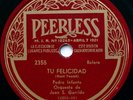 Pedro Infante 78 E- Tu Felicidad/Mi Tragedia Peerless 2355 Latin Mexican