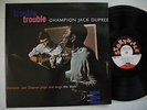 CHAMPION JACK DUPREE Trouble Trouble LP 1964 Denmark EX/EX-