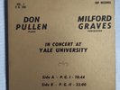 DON PULLEN MILFORD GRAVES IN CONCERT AT YALE UNIVERSITY RARE SRP VINYL LP JAZZ