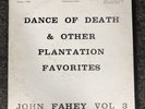 John Fahey Vol 3 Dance Of Death & Other Plantation Favorites 1965 Tacoma VG+/VG+