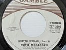 RUTH MCFADDEN, GHETTO WOMAN (PART 1 & 2), RARE GAMBLE 7