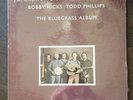 The Bluegrass Album Vinyl LP 1981 J.D Crowe Tony Rice Bobby Hicks Rounder 0140