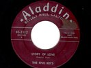 DOOWOP-FIVE KEYS-STORY OF LOVE/SERVE ANOTHER ROUND-ALADDIN 3312