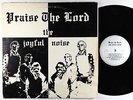 Joyful Noise - Praise The Lord LP - Private Soul Funk Gospel
