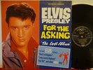 ELVIS PRESLEY LP. FOR THE ASKING 
