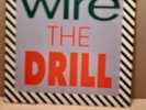 Wire - The drill