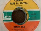 Latin 45 Pedro Rey Mariachi Los Galleros Cuando Pare La Rocola Asi Te Queria VG+