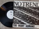 No Trend - Too Many Humans... - Vinyl - Punk - 1983