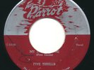 FIVE THRILLS My Baby's Gone / Feel So Good PARROT Rare Doo Wop 45 Hear