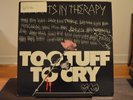 Tyrants in Therapy - Too Tuff To Cry 12