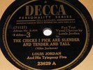 Decca 23629 Louis Jordan The Chicks I Pick Are Slender & Tender & Tall 78 RPM EE