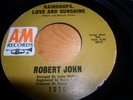 NORTHERN SOUL. ROBERT JOHN. RAINDROPS LOVE & SUNSHINE.