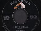 ELVIS PRESLEY: i got a woman / i'm counting on you RCA 7