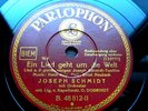 1409/ JOSEPH SCHMIDT-Ein Lied geht um die Welt-KULT-Frag´ nicht-78rpm Schellack