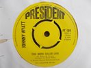 MINT  UK PRESIDENT 45 - JOHNNY WYATT - 