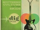 Southern Culture on the Skids - Dig This [New Vinyl LP]