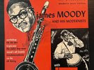 James Moody and His Modernists Blue Note 10” LP 5006 Chano Pozo VG/VG