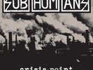 Subhumans Crisis Point (Vinyl) 12