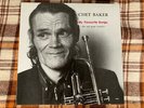 Chet Baker ‎– My Favourite Songs - The Last Great Concert - Germany ORIGINAL