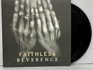 FAITHLESS - REVERENCE 2X 180G VINYL LP REISSUE