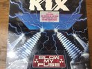 Kix - BLOW MY FUSE (1988) - LP / Vinyl Record, RARE & OOP, Sealed- Hype Sticker