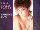 Miami Sound Machine - Primitive Love, LP, (Vinyl)