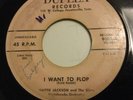 MATTIE JACKSON - I WANT TO FLOP B/W TWO PEOPLE IN LOVE BY ERVIN RUCKER.VG MINUS.